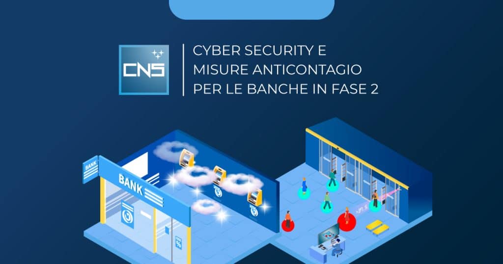 Cyber-security-e-misure-anticontagio-per-le-filiali-bancarie-in-fase-2